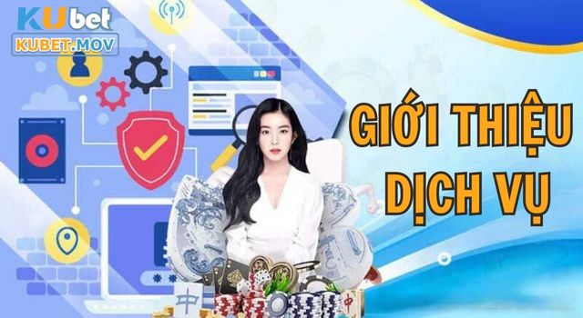 Giới thiệu dịch vụ