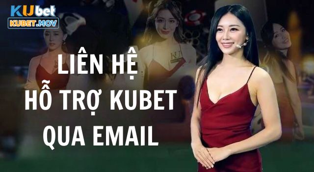 Liên hệ hỗ trợ qua email